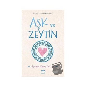 Aşk ve Zeytin - Jenna Evans Welch