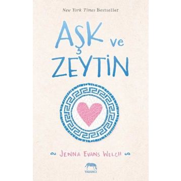 Aşk ve Zeytin - Jenna Evans Welch
