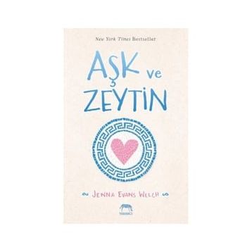 Aşk ve Zeytin - Jenna Evans Welch