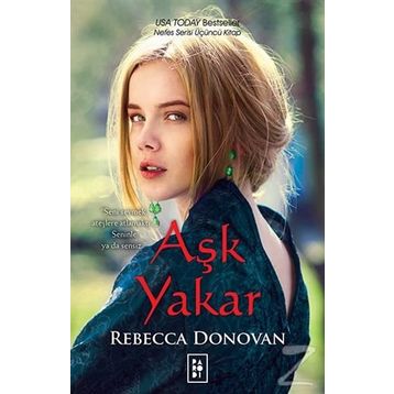 Aşk Yakar - Rebecca Donovan