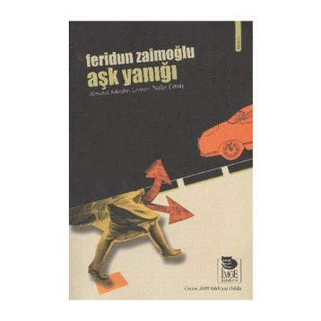 AŞK YANIĞI - FERIDUN ZAİMOĞLU