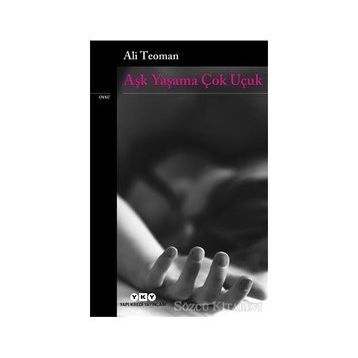 Aşk Yaşama Çok Uçuk - Ali Teoman
