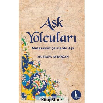 Aşk Yolcuları - Mustafa Aydoğan