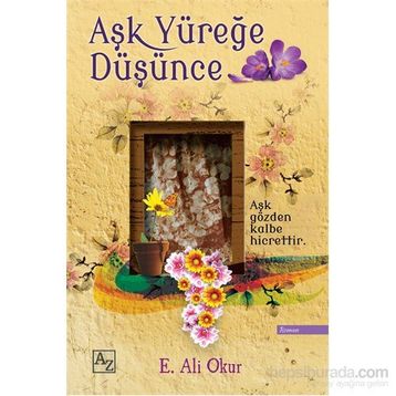 Aşk Yüreğe Düşünce - Ali Emel Okur