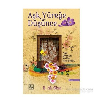 Aşk Yüreğe Düşünce - Ali Emel Okur
