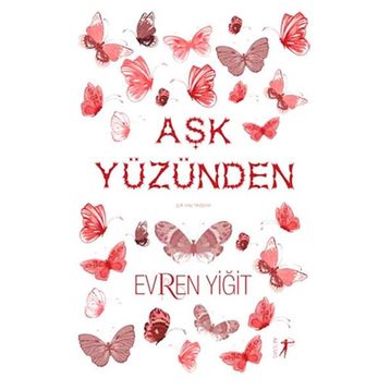 Aşk Yüzünden - Evren Yiğit