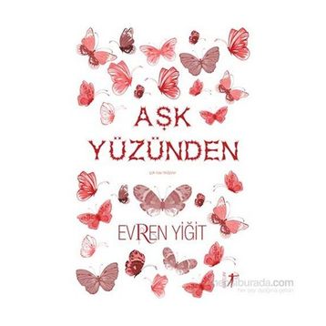 Aşk Yüzünden - Evren Yiğit