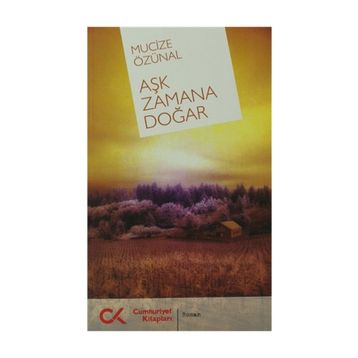 AŞK ZAMANA DOĞAR - MUCIZE ÖZÜNAL