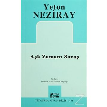 AŞK ZAMANI SAVAŞ - YETON NEZIRAY