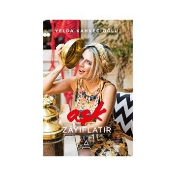 Aşk Zayıflatır - Yelda Kahvecioğlu