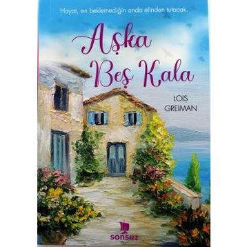 Aşka Beş Kala - Lois Greiman