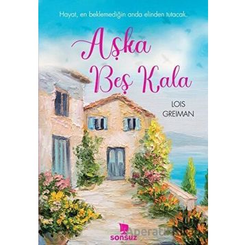 Aşka Beş Kala - Lois Greiman