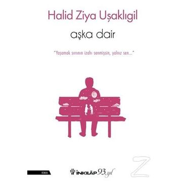 AŞKA DAIR - HALID ZIYA UŞAKLIGİL