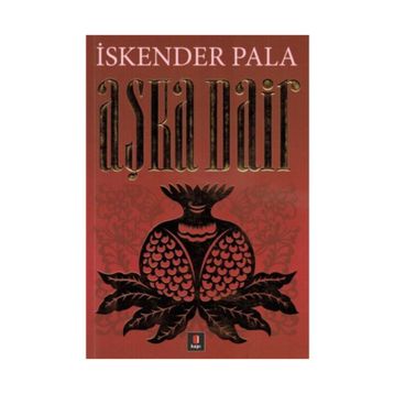 AŞKA DAIR - İSKENDER PALA (ISBN:9786054683260)