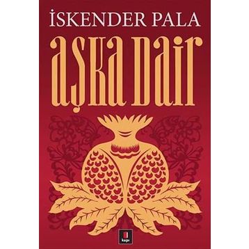 AŞKA DAIR - İSKENDER PALA (ISBN:9786054683260)