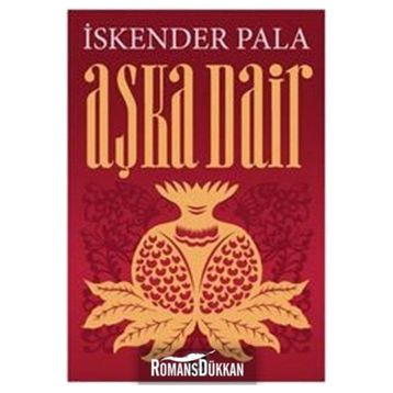 AŞKA DAIR - İSKENDER PALA (ISBN:9786054683260)