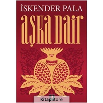 AŞKA DAIR - İSKENDER PALA