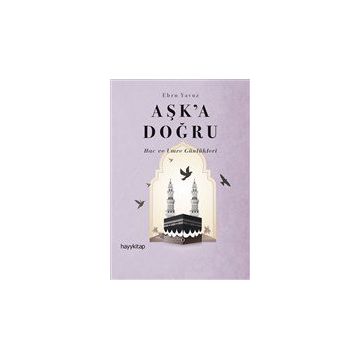 Aşk'a Doğru - Ebru Yavuz