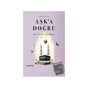 Aşk'a Doğru - Ebru Yavuz