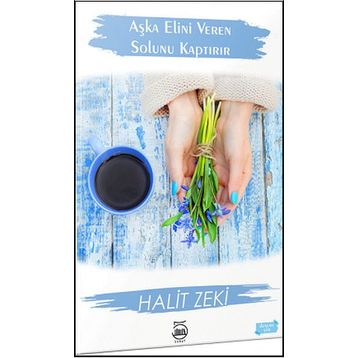 Aşka Elini Veren Solunu Kaptırır - Halit Zeki