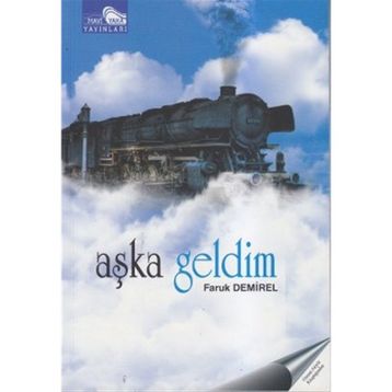 Aşka Geldim - Faruk Demirel