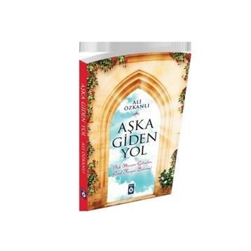 Aşka Giden Yol - Ali Özkanlı