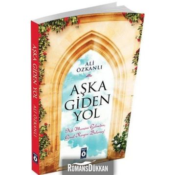 Aşka Giden Yol - Ali Özkanlı