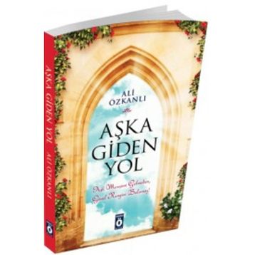 Aşka Giden Yol - Ali Özkanlı