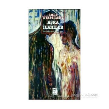 AŞKA ILAHILER - ANNE WIAZEMSKY