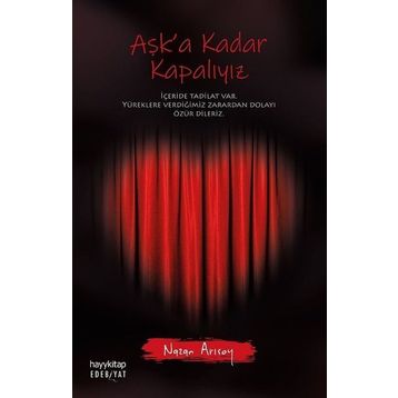 Aşk'a Kadar Kapalıyız - Nazan Arısoy