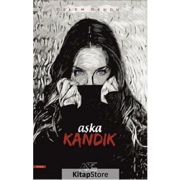 Aşka Kandık - Özlem Okucu
