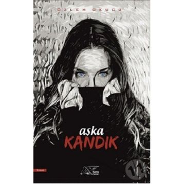 Aşka Kandık - Özlem Okucu