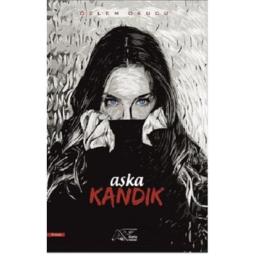 Aşka Kandık - Özlem Okucu