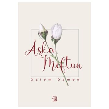 Aşka Meftun - Özlem Özmen