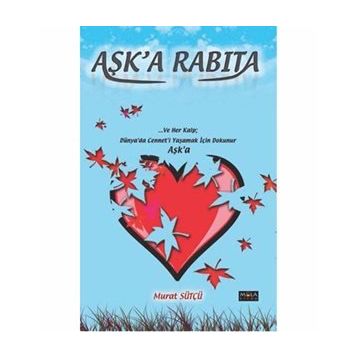 Aşk’a Rabıta - Murat Sütçü