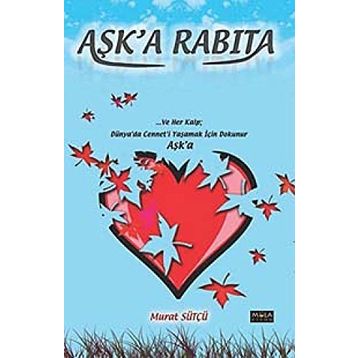 Aşk’a Rabıta - Murat Sütçü