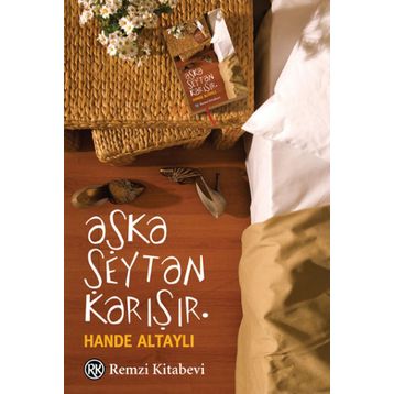 Aşka Şeytan Karışır - Hande Altaylı