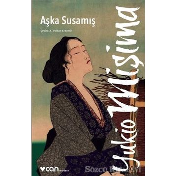 Aşka Susamış - Yukia Mişima