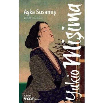 Aşka Susamış - Yukio Mişima