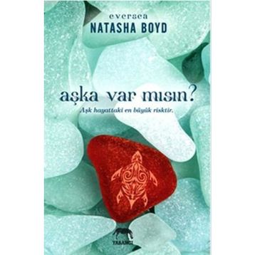 Aşka Var Mısın? - Natasha Boyd
