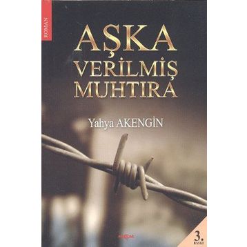 AŞKA VERİLMİŞ MUHTIRA - YAHYA AKENGIN