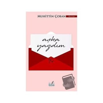 Aşka Yazdım - Muhittin Çoban