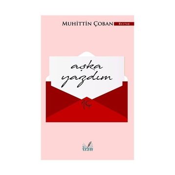 Aşka Yazdım - Muhittin Çoban
