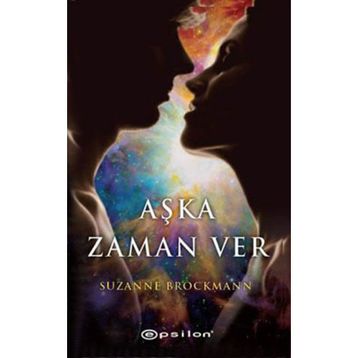 AŞKA ZAMAN VER - SUZANNE BROCKMANN