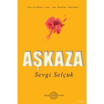 AŞKAZA - SEVGI SELÇUK