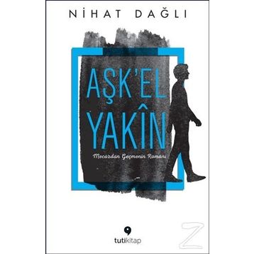 Aşk’El Yakın - Nihat Dağlı