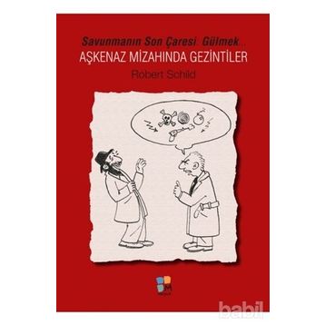 Aşkenaz Mizahında Gezintiler - Robert Schild