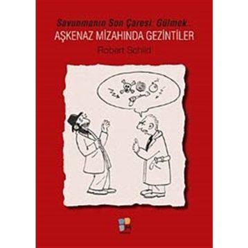 Aşkenaz Mizahında Gezintiler - Robert Schild