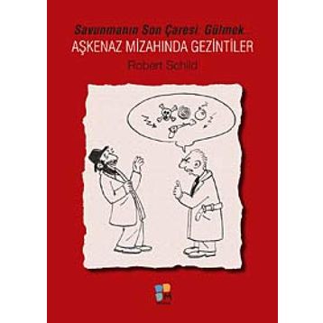 Aşkenaz Mizahında Gezintiler - Robert Schild