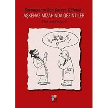 Aşkenaz Mizahında Gezintiler - Robert Schild